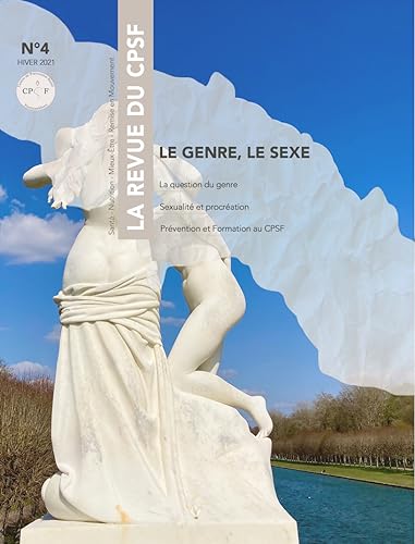 La Revue du CPSF n°4 - Le Genre, Le Sexe (French Edition)  