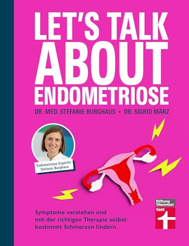 Let’s talk about Endometriose: Symptome verstehen und mit der richtigen Therapie selbstbestimmt die Schmerzen lindern.  